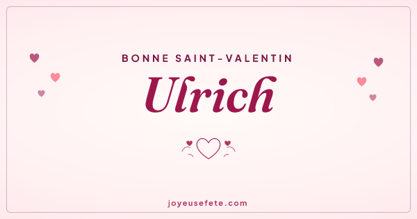 Image « Bonne Saint-Valentin Ulrich » au format large