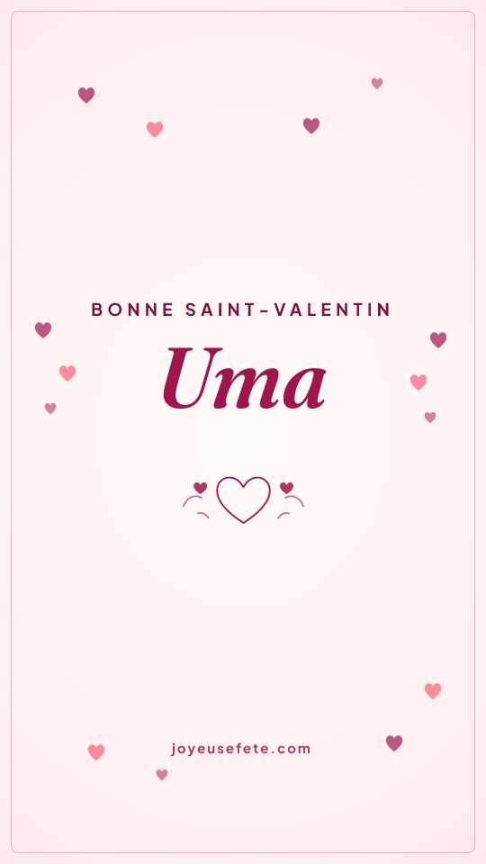 Image « Bonne Saint-Valentin Uma » au format story