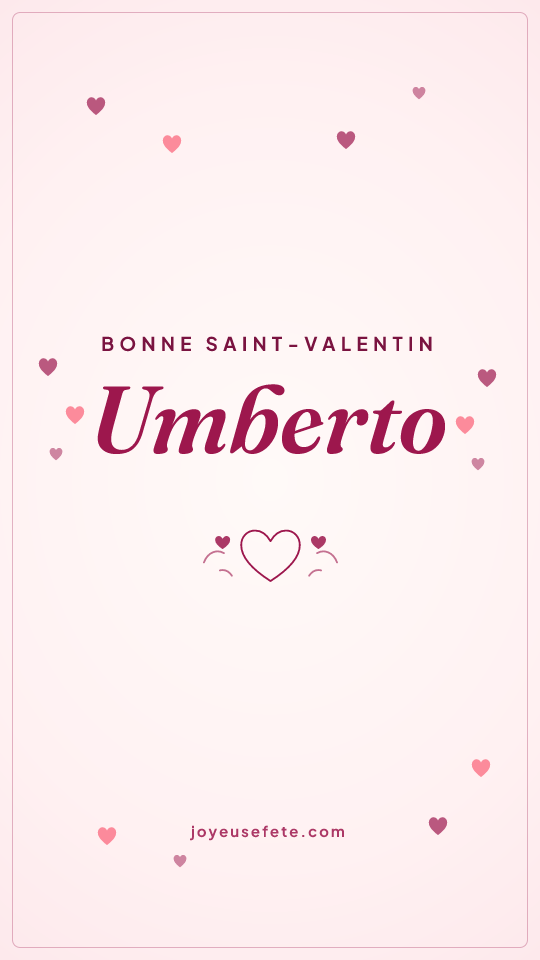 Image « Bonne Saint-Valentin Umberto » au format story