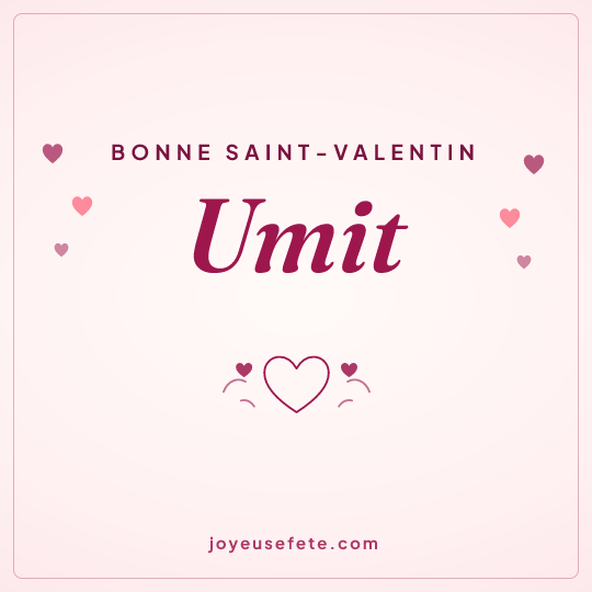 Image carrée « Bonne Saint-Valentin Umit » pour WhatsApp