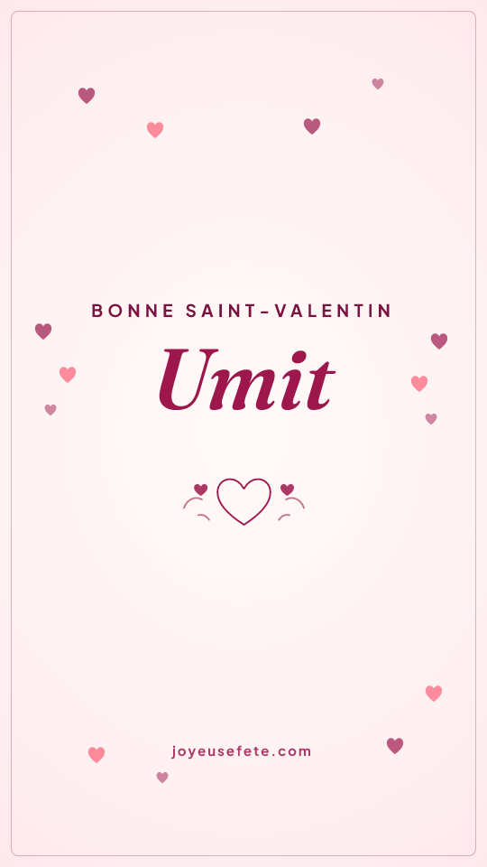 Image « Bonne Saint-Valentin Umit » au format story