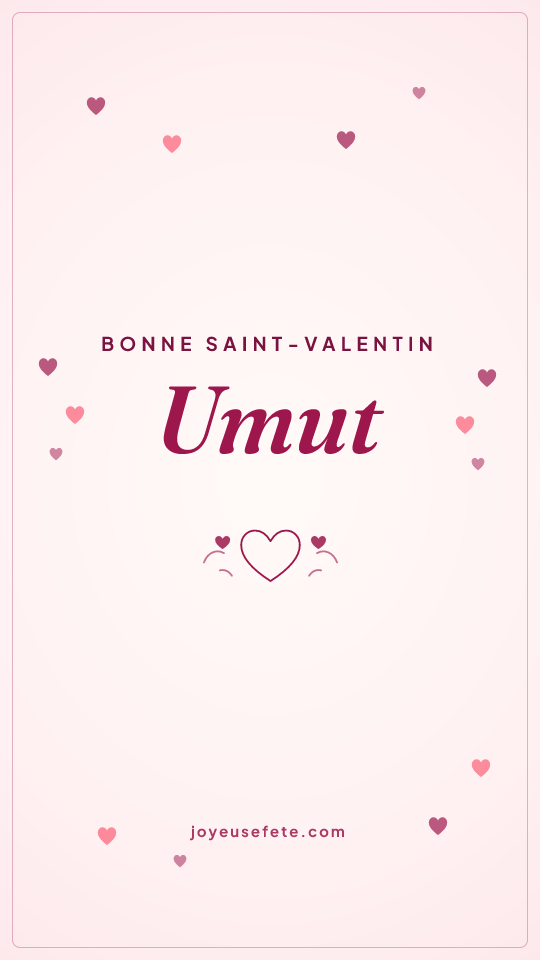 Image « Bonne Saint-Valentin Umut » au format story