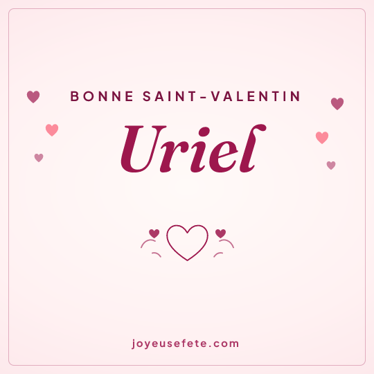 Image carrée « Bonne Saint-Valentin Uriel » pour WhatsApp