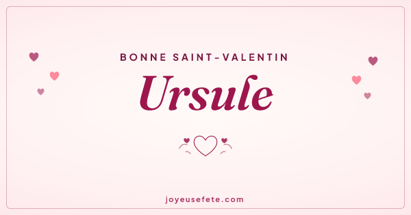 Image « Bonne Saint-Valentin Ursule » au format large