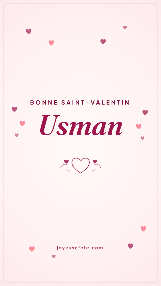 Image « Bonne Saint-Valentin Usman » au format story