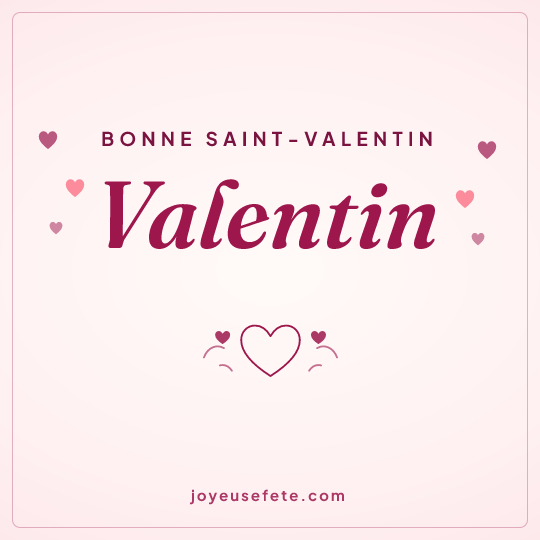 Image carrée « Bonne Saint-Valentin Valentin » pour WhatsApp