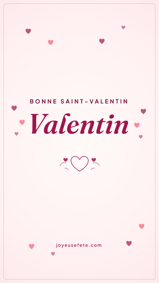 Image « Bonne Saint-Valentin Valentin » au format story