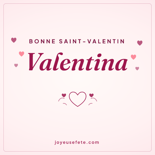 Image carrée « Bonne Saint-Valentin Valentina » pour WhatsApp