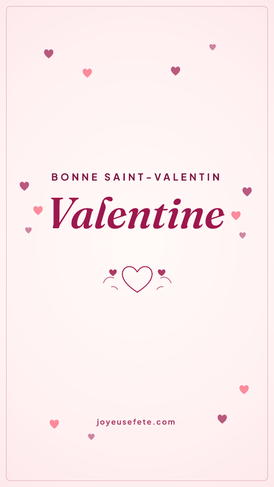 Image « Bonne Saint-Valentin Valentine » au format story
