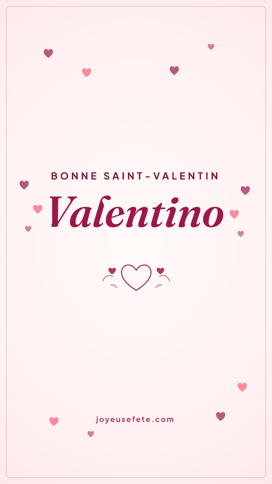 Image « Bonne Saint-Valentin Valentino » au format story
