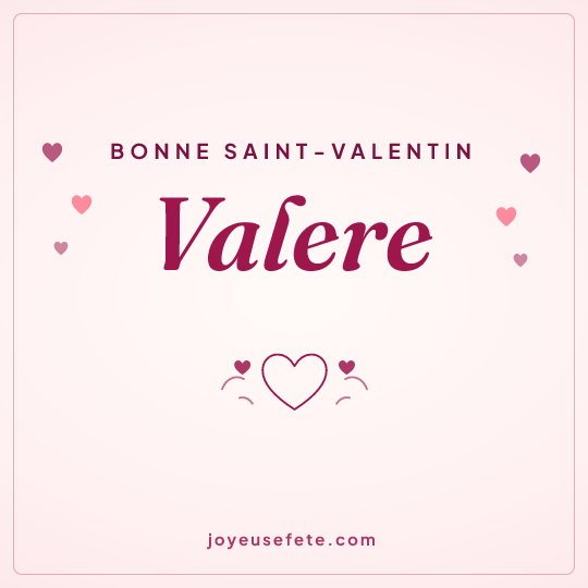 Image carrée « Bonne Saint-Valentin Valere » pour WhatsApp
