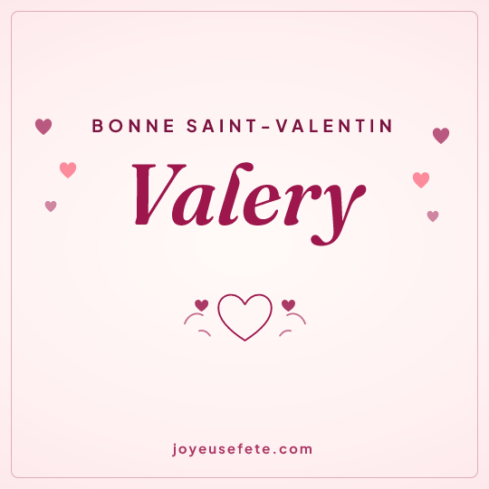 Image carrée « Bonne Saint-Valentin Valery » pour WhatsApp
