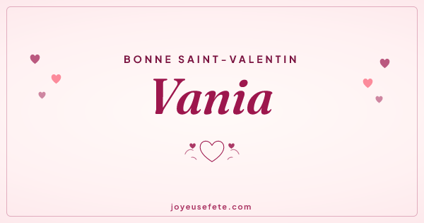 Image « Bonne Saint-Valentin Vania » au format large