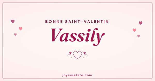 Image « Bonne Saint-Valentin Vassily » au format large
