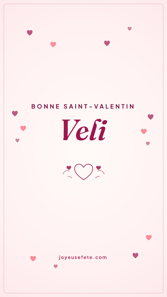 Image « Bonne Saint-Valentin Veli » au format story