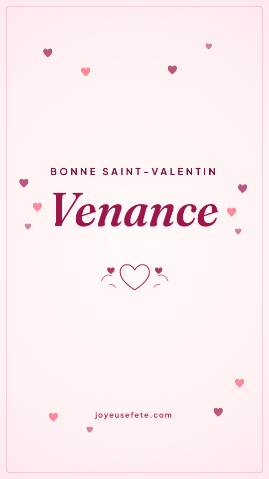 Image « Bonne Saint-Valentin Venance » au format story