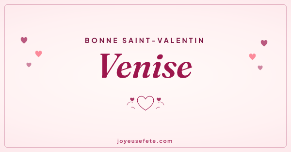 Image « Bonne Saint-Valentin Venise » au format large