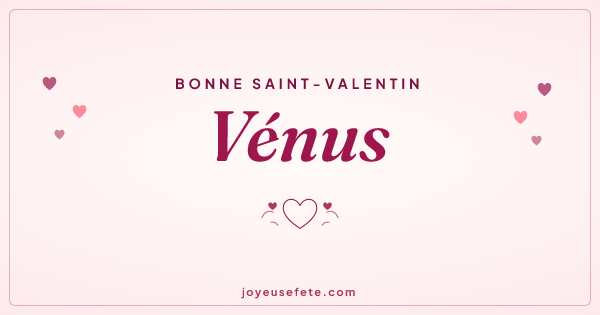 Image « Bonne Saint-Valentin Vénus » au format large