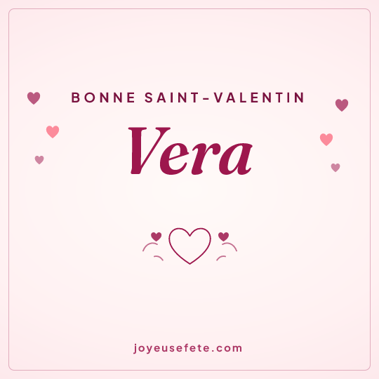 Image carrée « Bonne Saint-Valentin Vera » pour WhatsApp