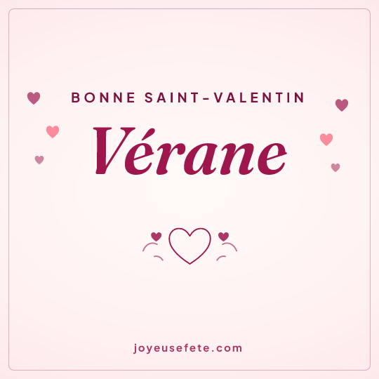 Image carrée « Bonne Saint-Valentin Vérane » pour WhatsApp
