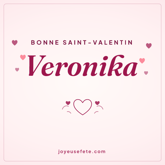 Image carrée « Bonne Saint-Valentin Veronika » pour WhatsApp
