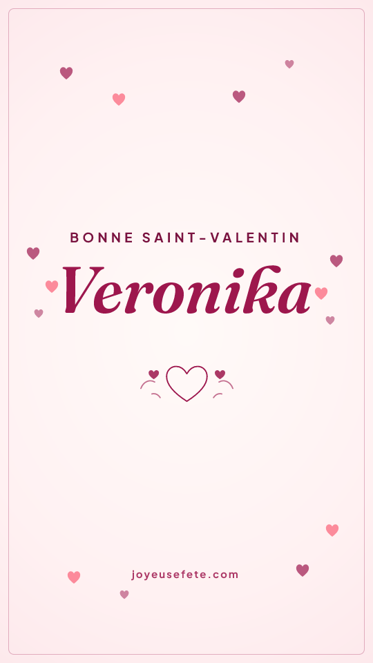 Image « Bonne Saint-Valentin Veronika » au format story