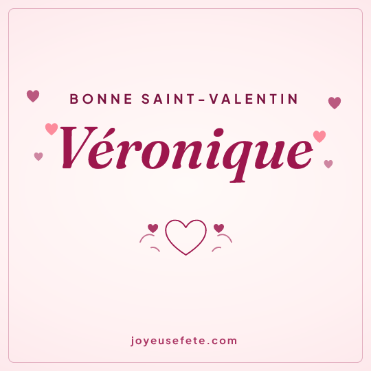 Image carrée « Bonne Saint-Valentin Véronique » pour WhatsApp
