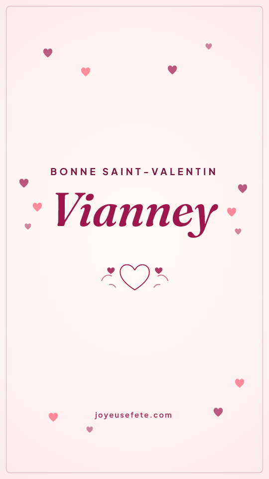 Image « Bonne Saint-Valentin Vianney » au format story