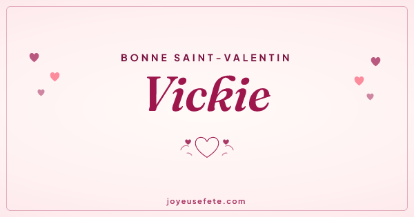 Image « Bonne Saint-Valentin Vickie » au format large