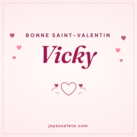Image carrée « Bonne Saint-Valentin Vicky » pour WhatsApp