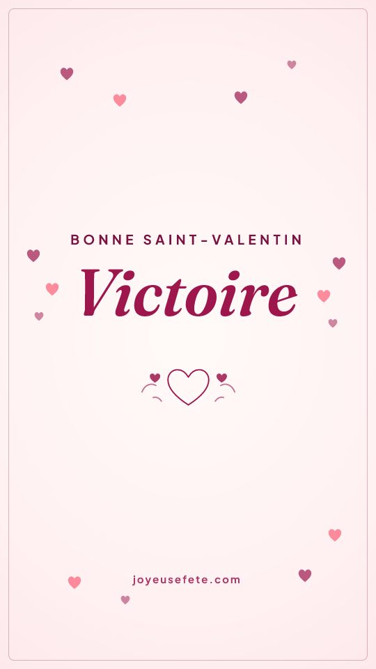 Image « Bonne Saint-Valentin Victoire » au format story