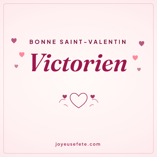Image carrée « Bonne Saint-Valentin Victorien » pour WhatsApp