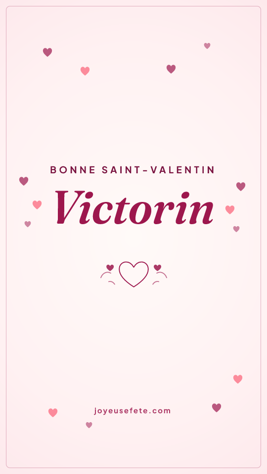 Image « Bonne Saint-Valentin Victorin » au format story