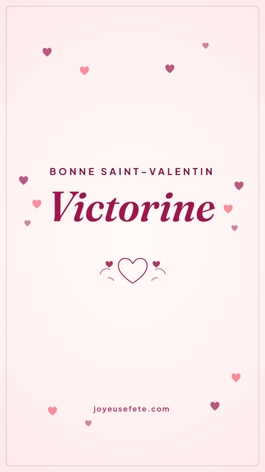 Image « Bonne Saint-Valentin Victorine » au format story