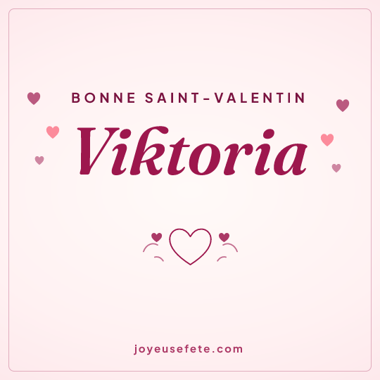 Image carrée « Bonne Saint-Valentin Viktoria » pour WhatsApp