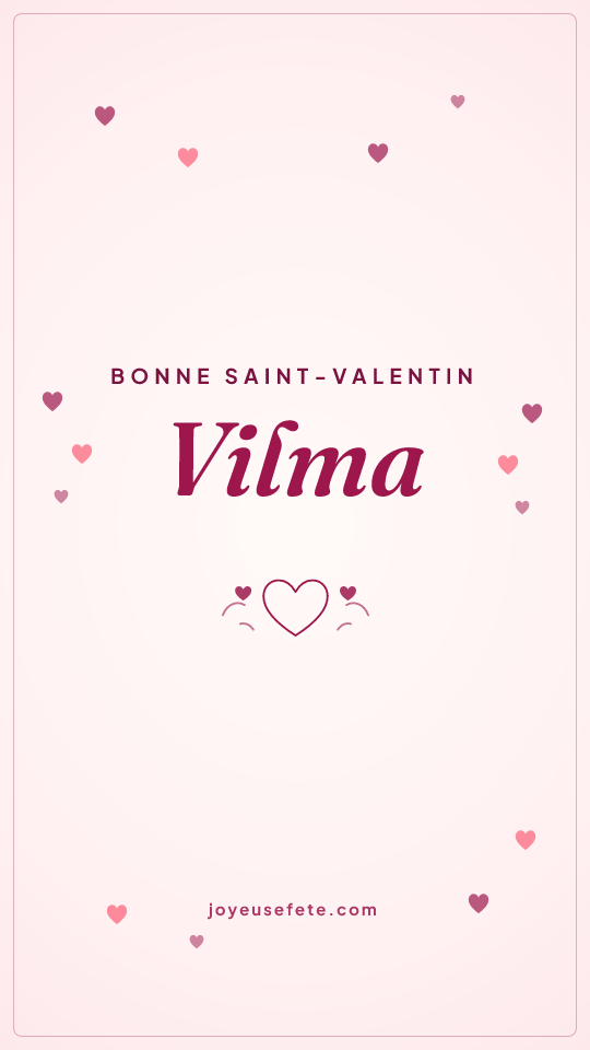 Image « Bonne Saint-Valentin Vilma » au format story