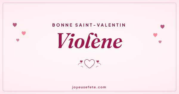 Image « Bonne Saint-Valentin Violène » au format large