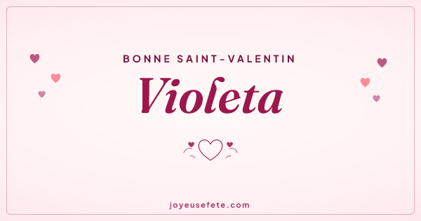 Image « Bonne Saint-Valentin Violeta » au format large
