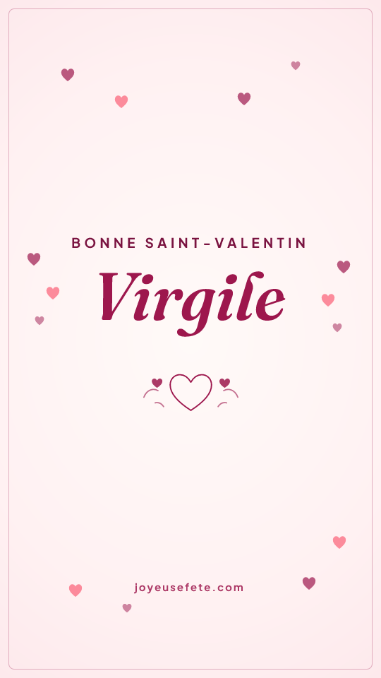 Image « Bonne Saint-Valentin Virgile » au format story