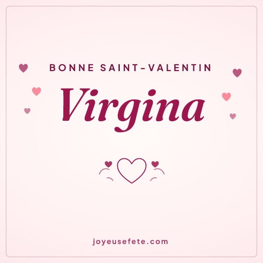 Image carrée « Bonne Saint-Valentin Virgina » pour WhatsApp