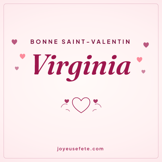 Image carrée « Bonne Saint-Valentin Virginia » pour WhatsApp