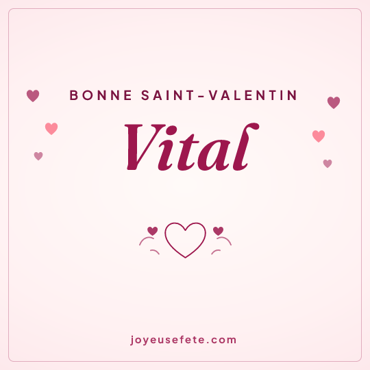 Image carrée « Bonne Saint-Valentin Vital » pour WhatsApp