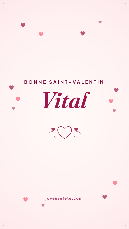 Image « Bonne Saint-Valentin Vital » au format story