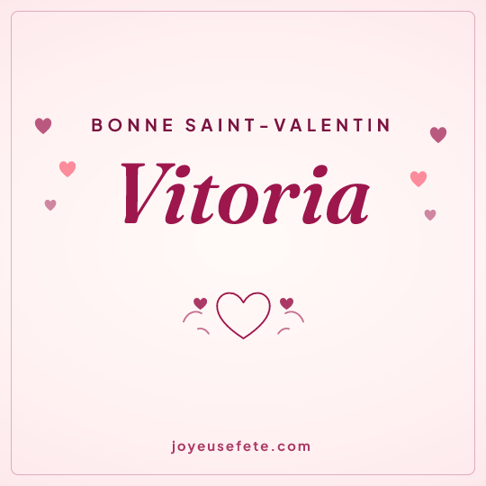 Image carrée « Bonne Saint-Valentin Vitoria » pour WhatsApp