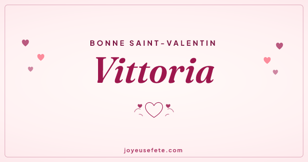 Image « Bonne Saint-Valentin Vittoria » au format large