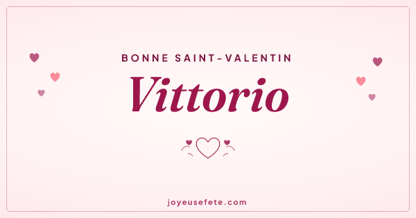 Image « Bonne Saint-Valentin Vittorio » au format large