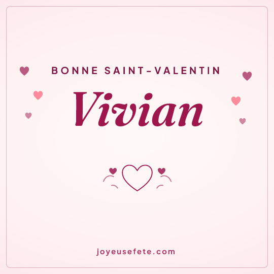 Image carrée « Bonne Saint-Valentin Vivian » pour WhatsApp