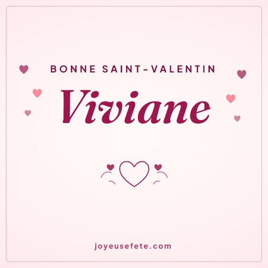 Image carrée « Bonne Saint-Valentin Viviane » pour WhatsApp