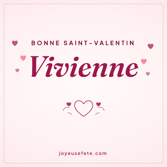 Image carrée « Bonne Saint-Valentin Vivienne » pour WhatsApp