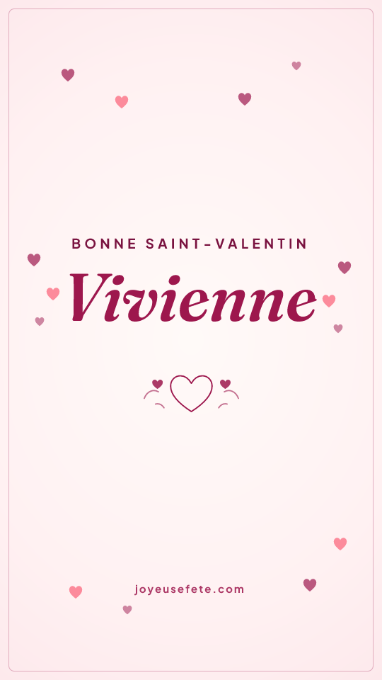 Image « Bonne Saint-Valentin Vivienne » au format story
